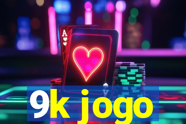 9k jogo